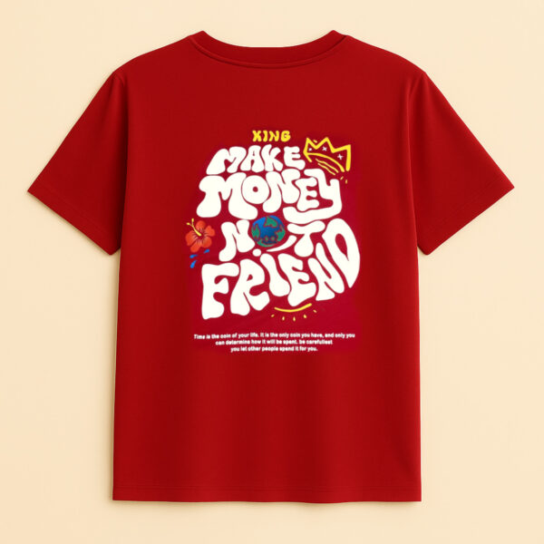 Krritra’s King Hustler – Make Money Not Friends Tee in Hustle Red | Street Bold, Boss Energy